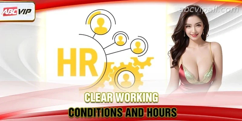 Clear working conditions